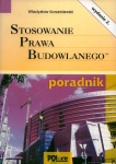 Stosowanie prawa budowlanego ? poradnik, wyd. 2