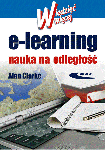 e-learning nauka na odległość  - Alan Clarke