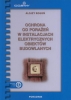 Ochrona od porażeń w instalacjach elektrycznych obiektów budowlanych.